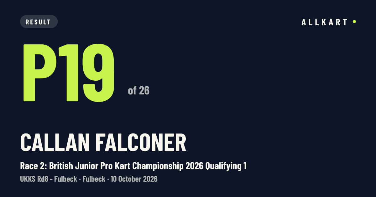 Callan Falconer: P19 of 26 in Race 2: British Junior Pro Kart Championship 2026 Qualifying 1 at Fulbeck