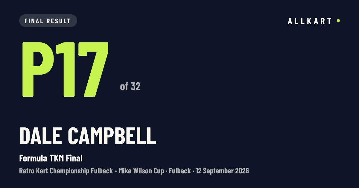 Dale Campbell: P17 of 32 in Formula TKM Final at Fulbeck
