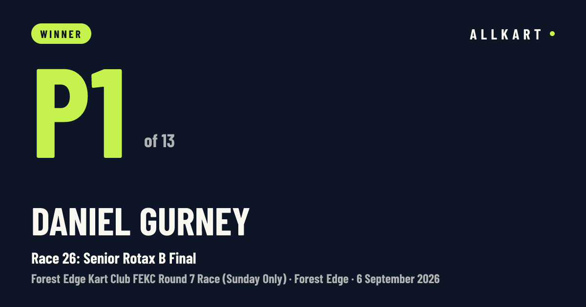 Daniel Gurney: P1 of 13 in Race 26: Senior Rotax B Final at Forest Edge