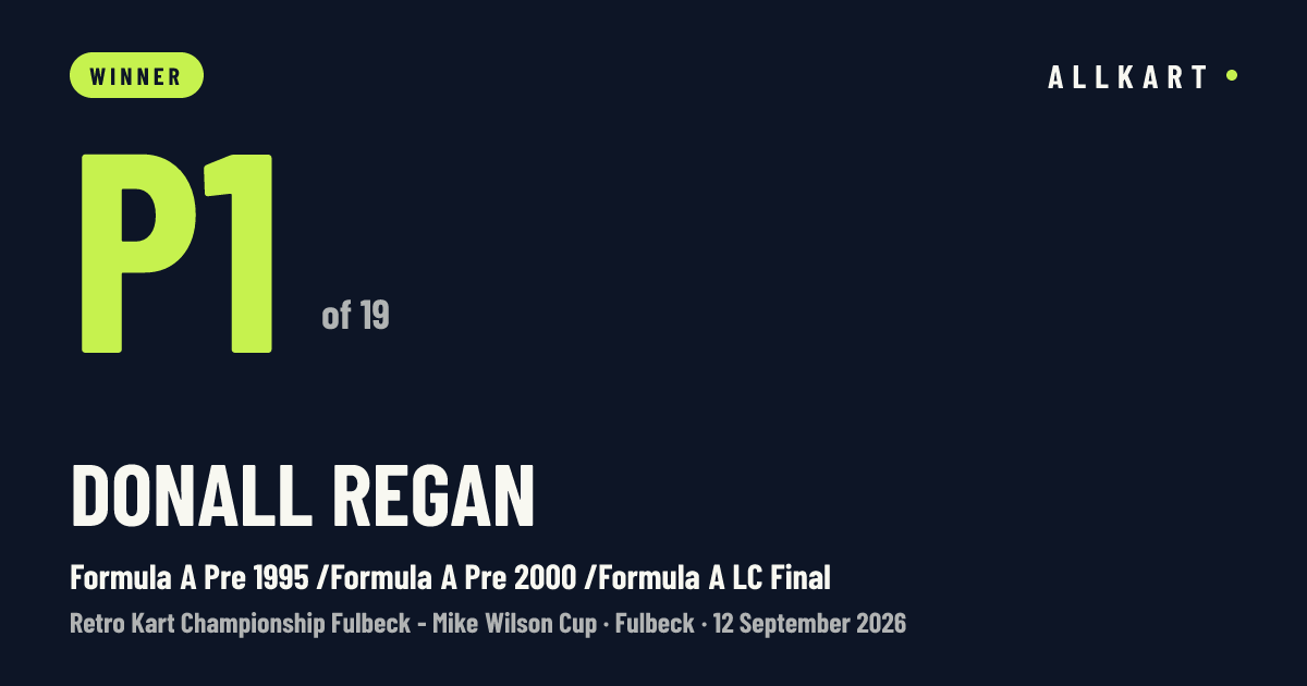 Donall Regan: P1 of 19 in Formula A Pre 1995 /Formula A Pre 2000 /Formula A LC Final at Fulbeck