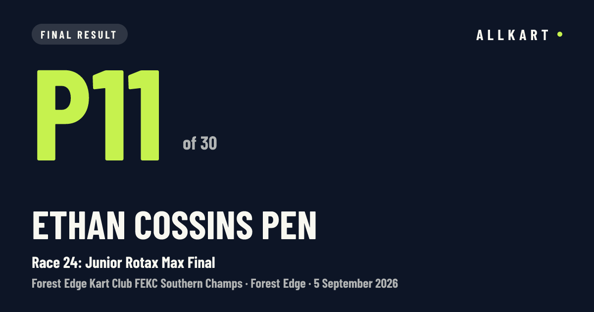 Ethan Cossins pen: P11 of 30 in Race 24: Junior Rotax Max Final at Forest Edge