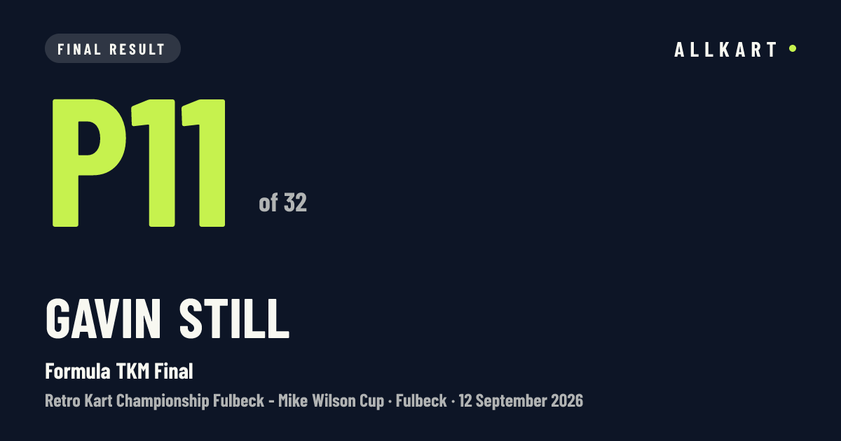 Gavin Still: P11 of 32 in Formula TKM Final at Fulbeck