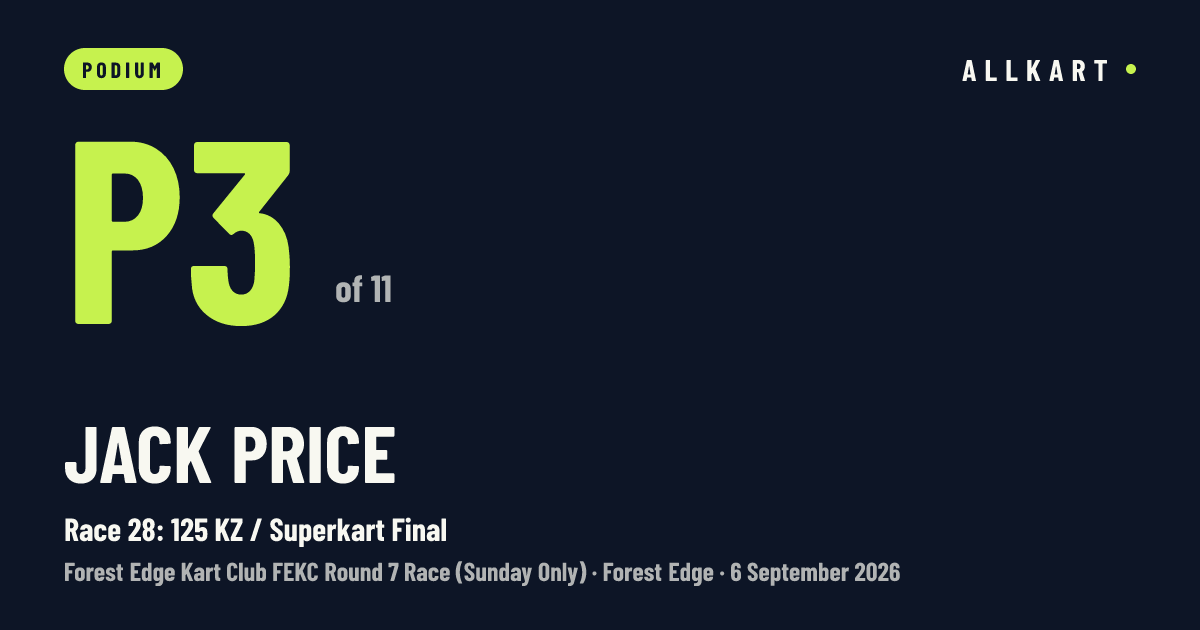 Jack Price: P3 of 11 in Race 28: 125 KZ / Superkart Final at Forest Edge