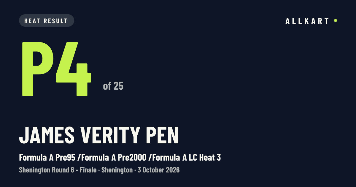JAMES VERITY pen: P4 of 25 in Formula A Pre95 /Formula A Pre2000 /Formula A LC Heat 3 at Shenington