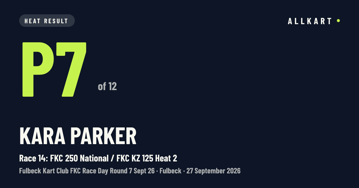 Kara Parker: P7 of 12 in Race 14: FKC 250 National / FKC KZ 125 Heat 2 at Fulbeck