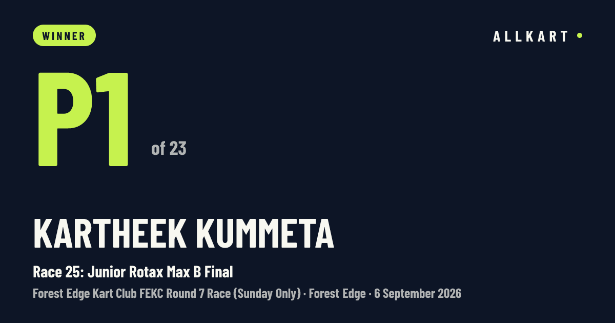 Kartheek Kummeta: P1 of 23 in Race 25: Junior Rotax Max B Final at Forest Edge