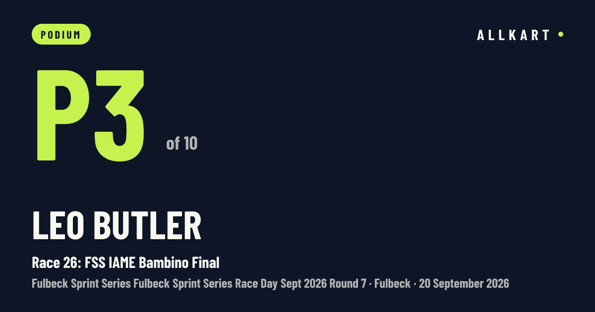Leo Butler: P3 of 10 in Race 26: FSS IAME Bambino Final at Fulbeck