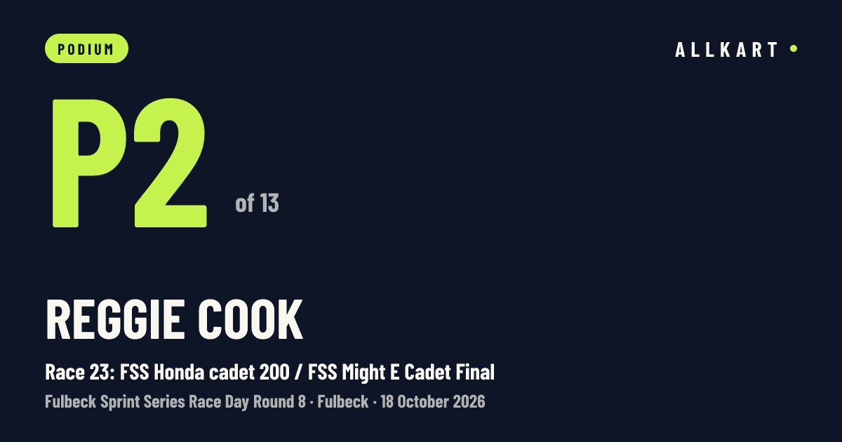 Reggie Cook: P2 of 13 in Race 23: FSS Honda cadet 200 / FSS Might E Cadet Final at Fulbeck