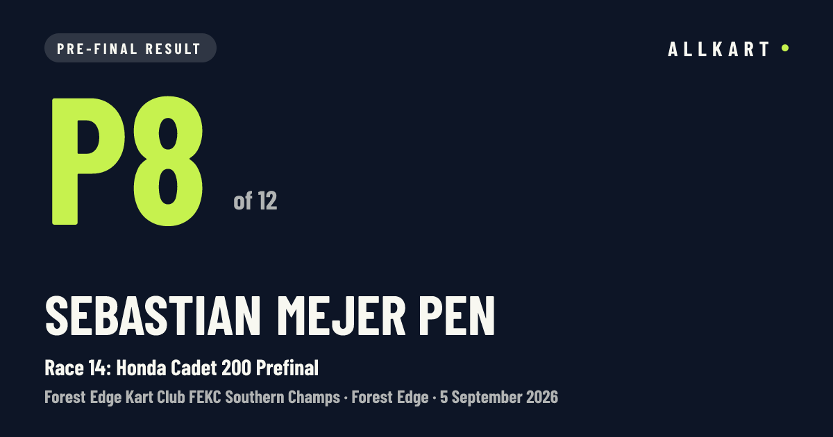 Sebastian Mejer pen: P8 of 12 in Race 14: Honda Cadet 200 Prefinal at Forest Edge