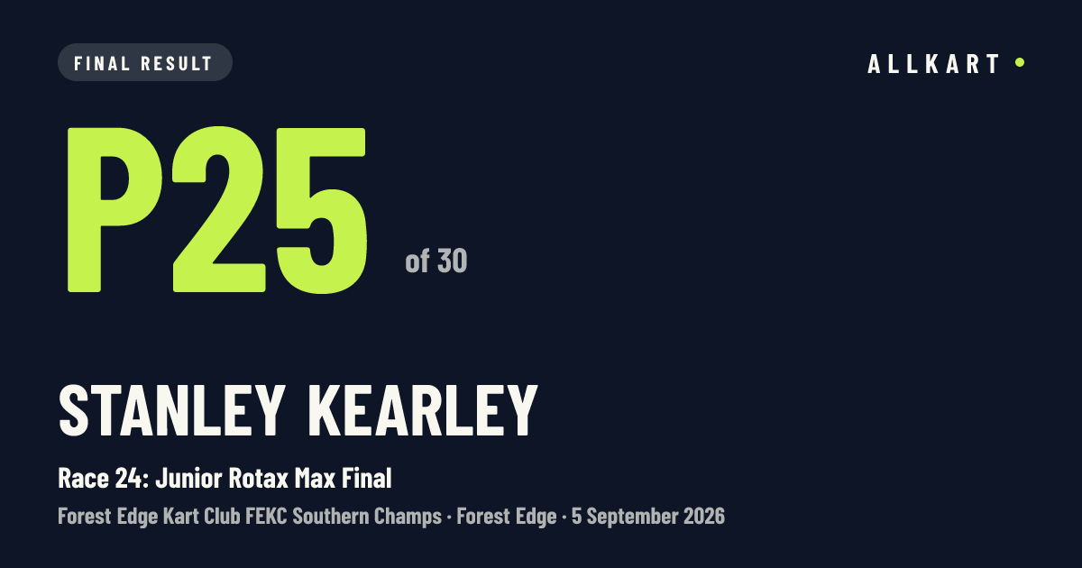 Stanley Kearley: P25 of 30 in Race 24: Junior Rotax Max Final at Forest Edge